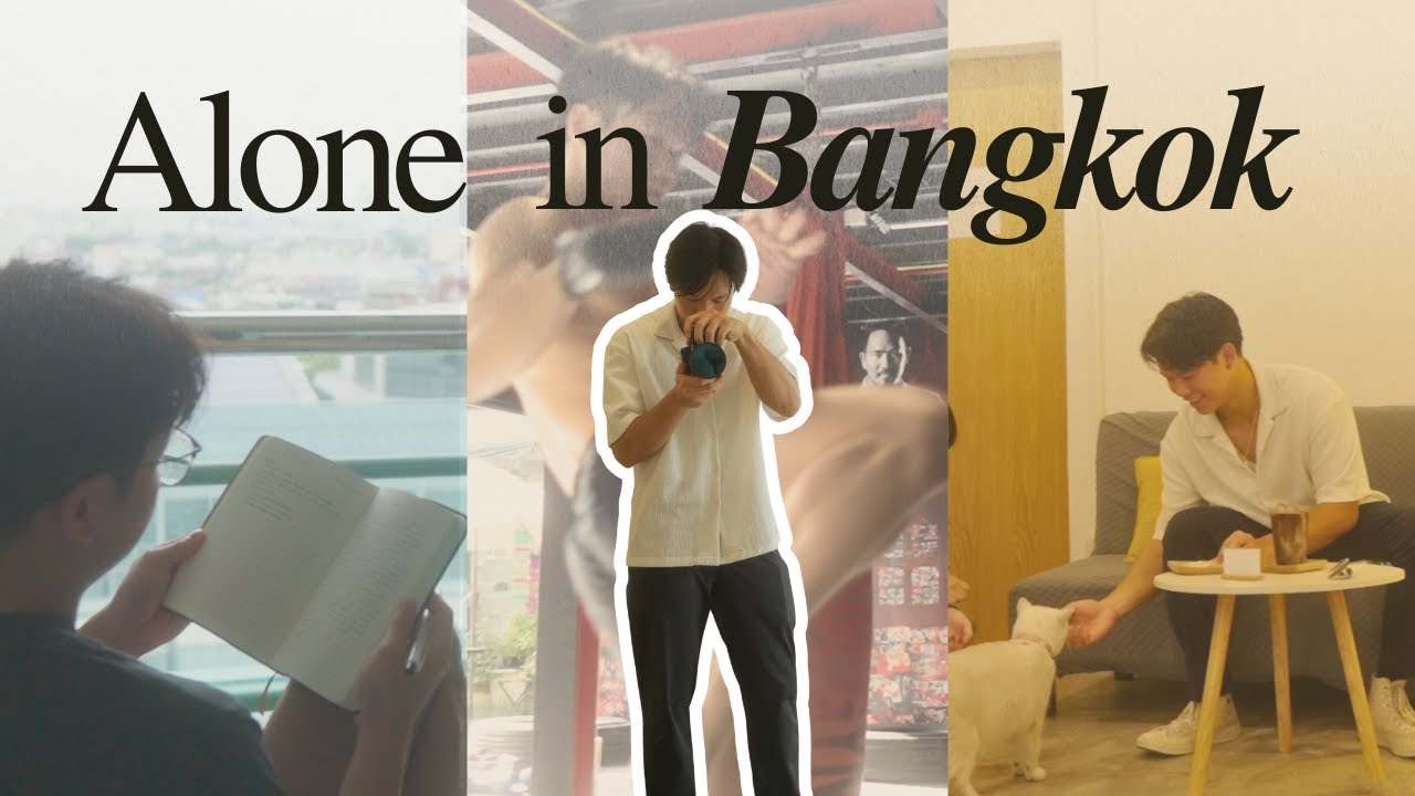 What a week living alone in Bangkok looks like (Muay-Thai, Cafe-hopping)