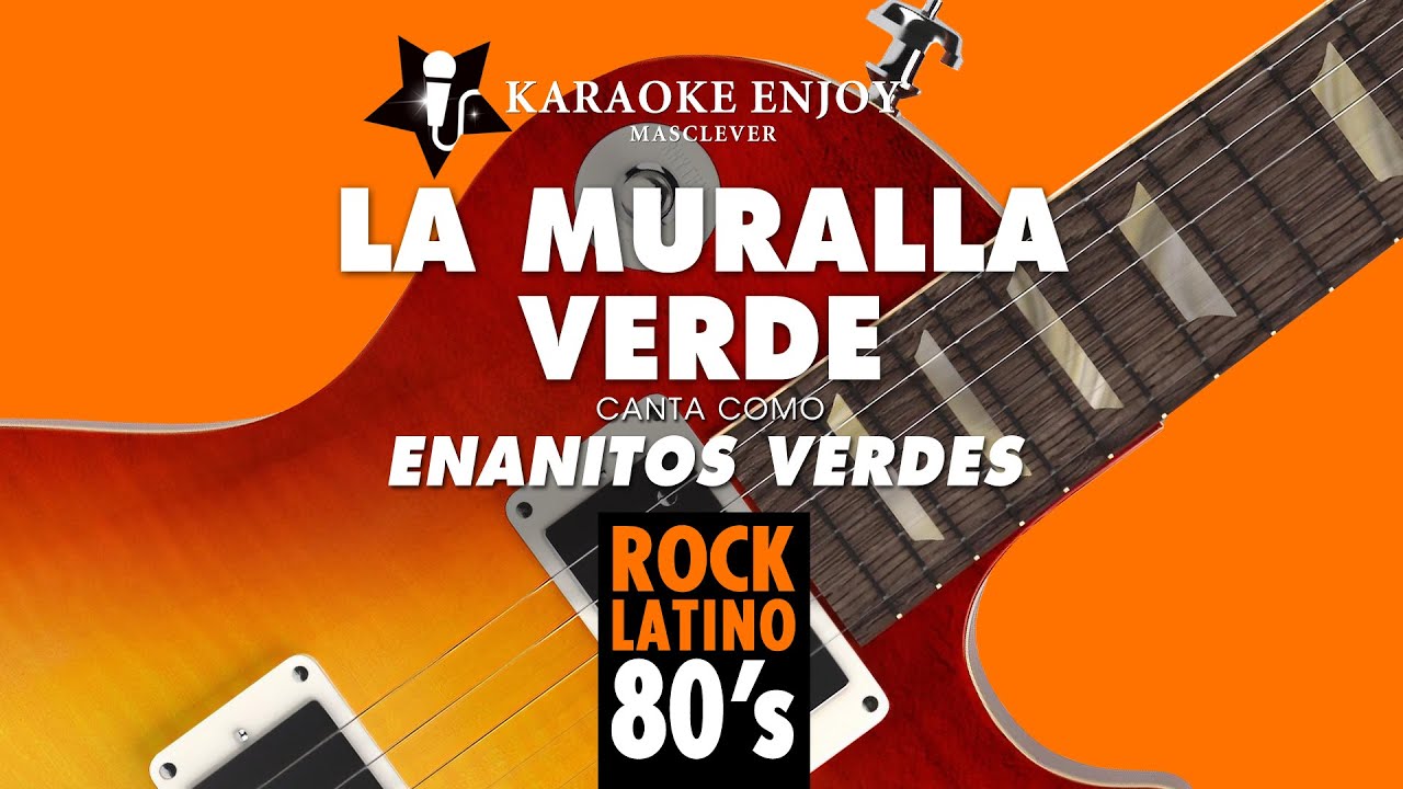 La muralla verde 🟩 Enanitos verdes (Versión 🎤 Karaoke)
