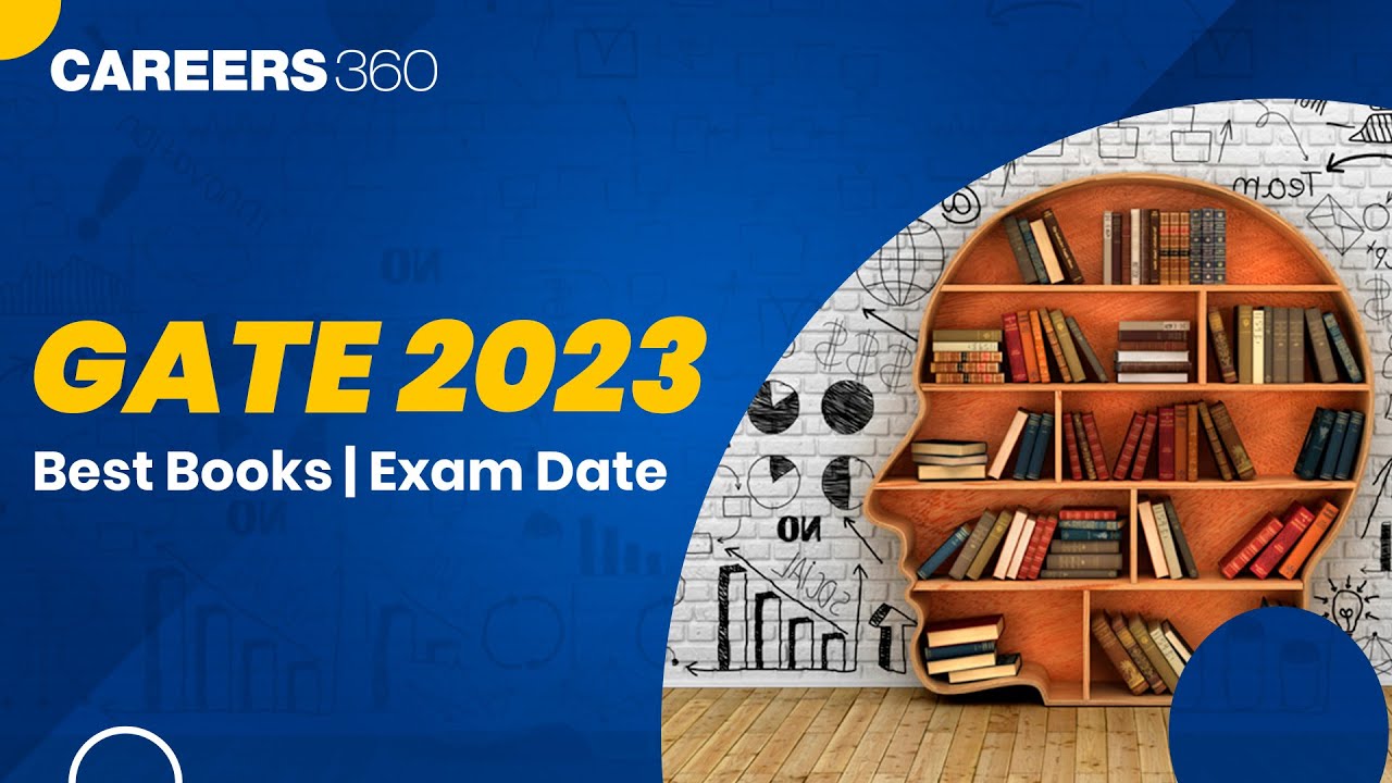 GATE 2023 Best Books for CSE, ECE, EE, ME | Preparation Strategies | Exam Date