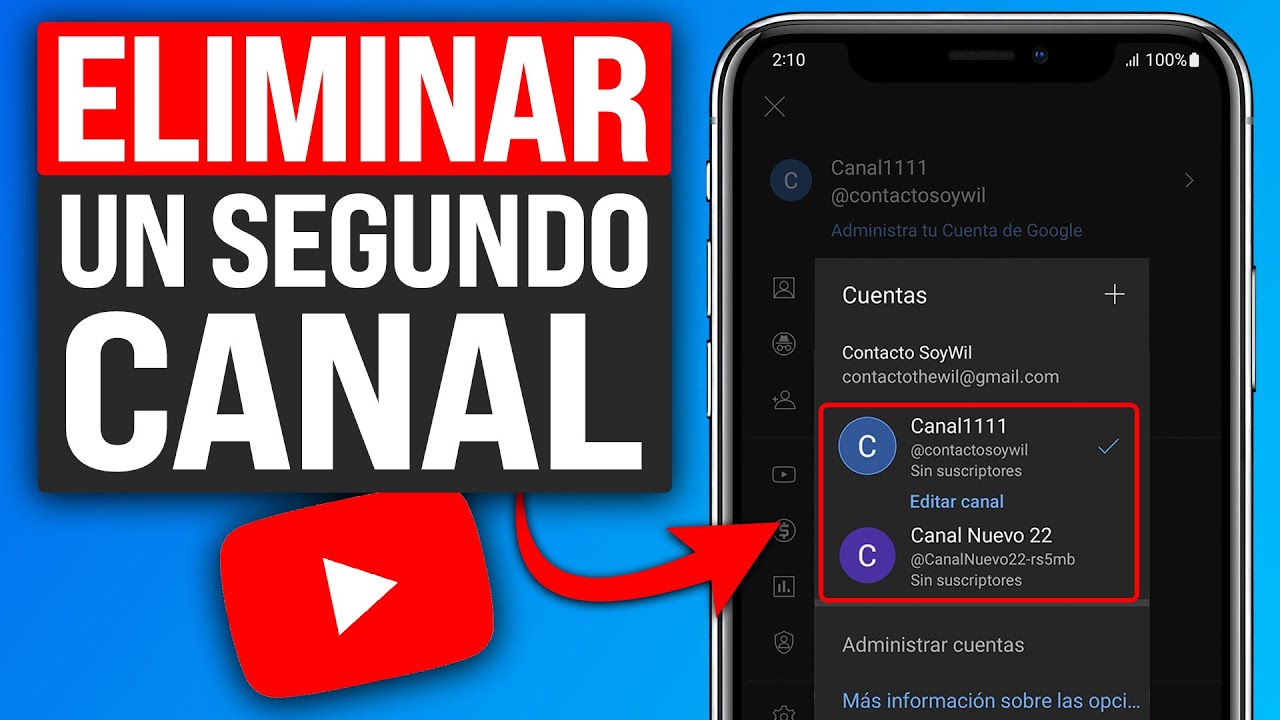 C&oacute;mo ELIMINAR un SEGUNDO CANAL de YOUTUBE con el mismo CORREO (2026) Eliminar Canal Secundario