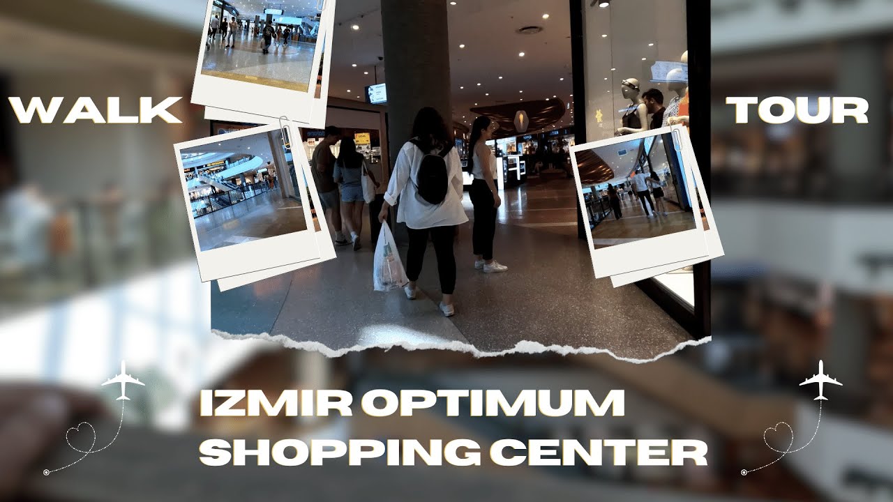 IZMIR OPTIMUM SHOPPING CENTER // 🇹🇷 TURKEY / 4K 60FPS