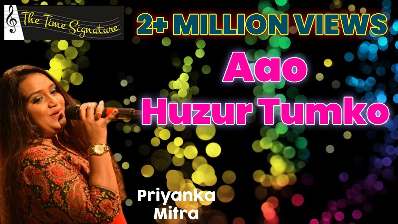 AAO HUZUR TUMKO SITARON MEIN LE CHALOON I PRIYANKA MITRA I THE TIME SIGNATURE