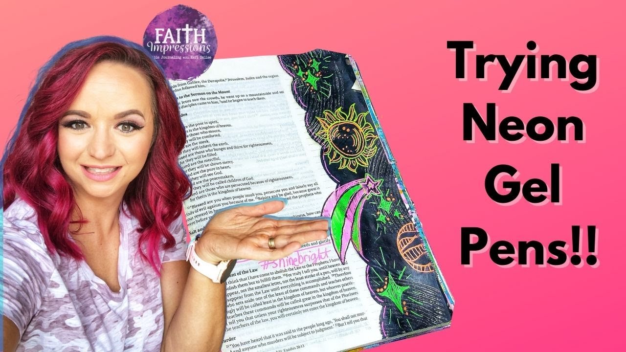 Trying Neon Gel Pens - Matthew 5:16 Bible Journaling - Let Your Light Shine Bright