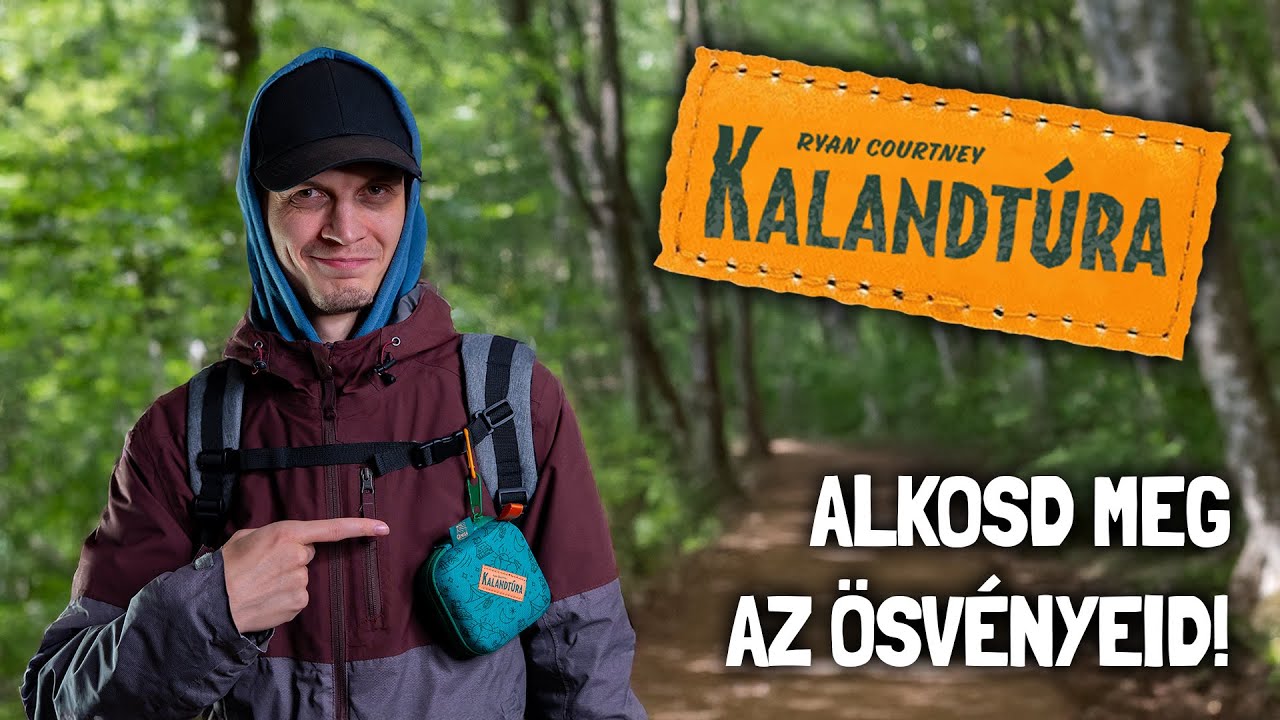 Alkosd meg az ösvényeid! | Kalandtúra