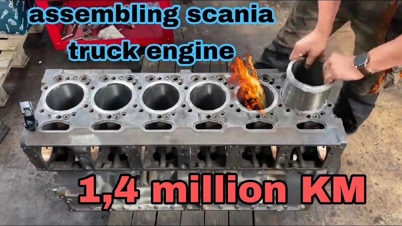 assemble scania truck engine / 1.4 million kilometers