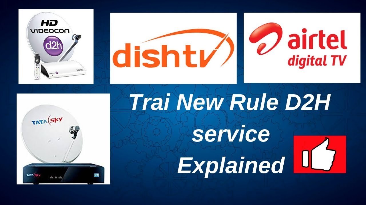 Trai New Rules For D2H | Trai New Rule | D2H Service Rule 2019 | Trai New Rules For D2H Operators