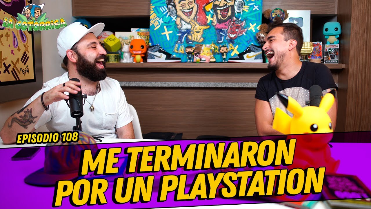 La Cotorrisa - Episodio 108 - Me terminaron por un playstation