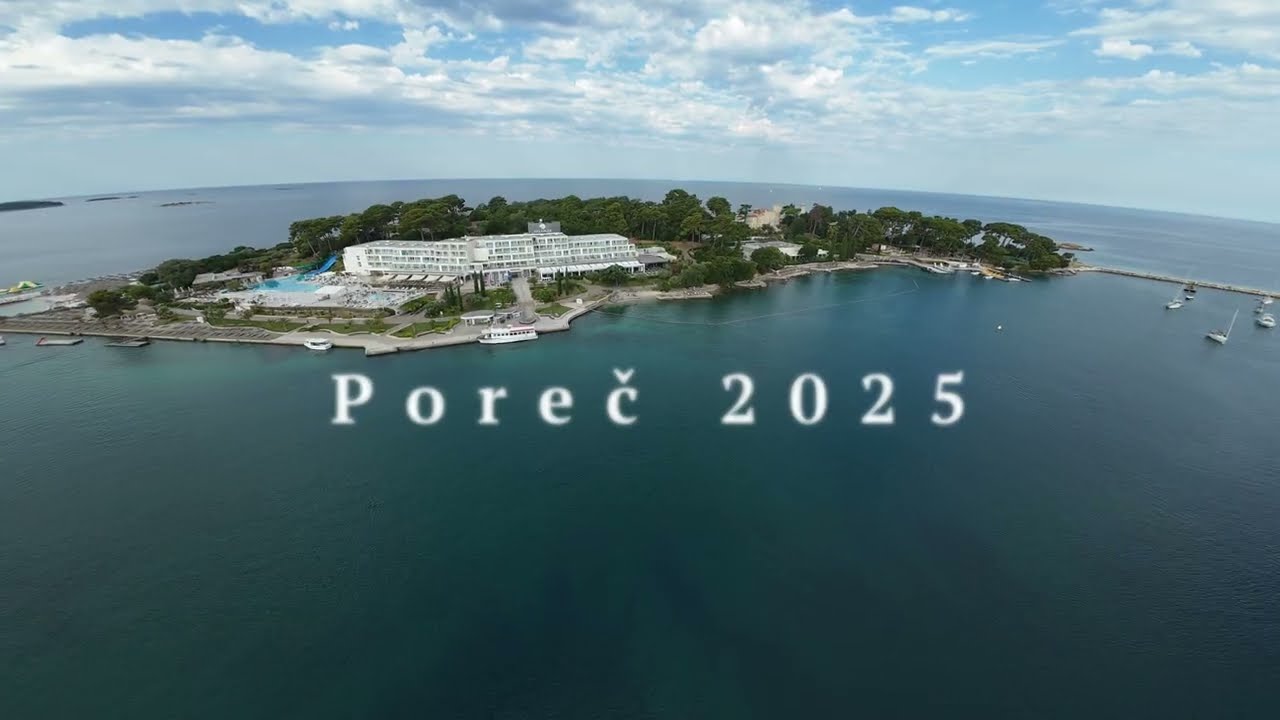 Poreč 2025 ( Isabella Island Resort )
