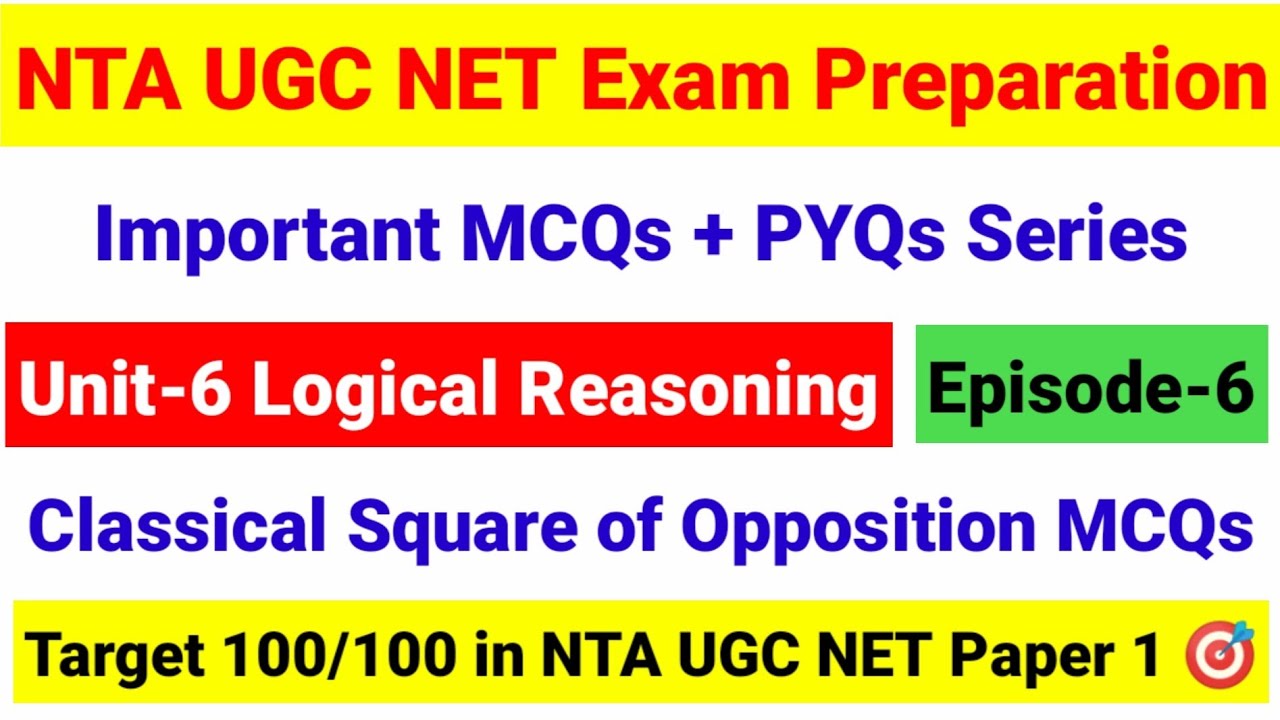 Episode 6 MCQs on Classical Square of Opposition | Classical Square of Opposition UGC NET | UGC NET
