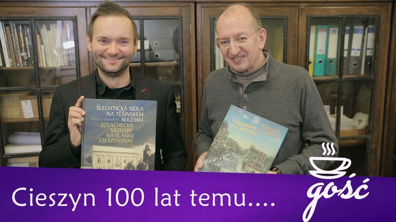 Gość OX.pl - Mariusz Makowski - Historie Cieszyna ZWIASTUN