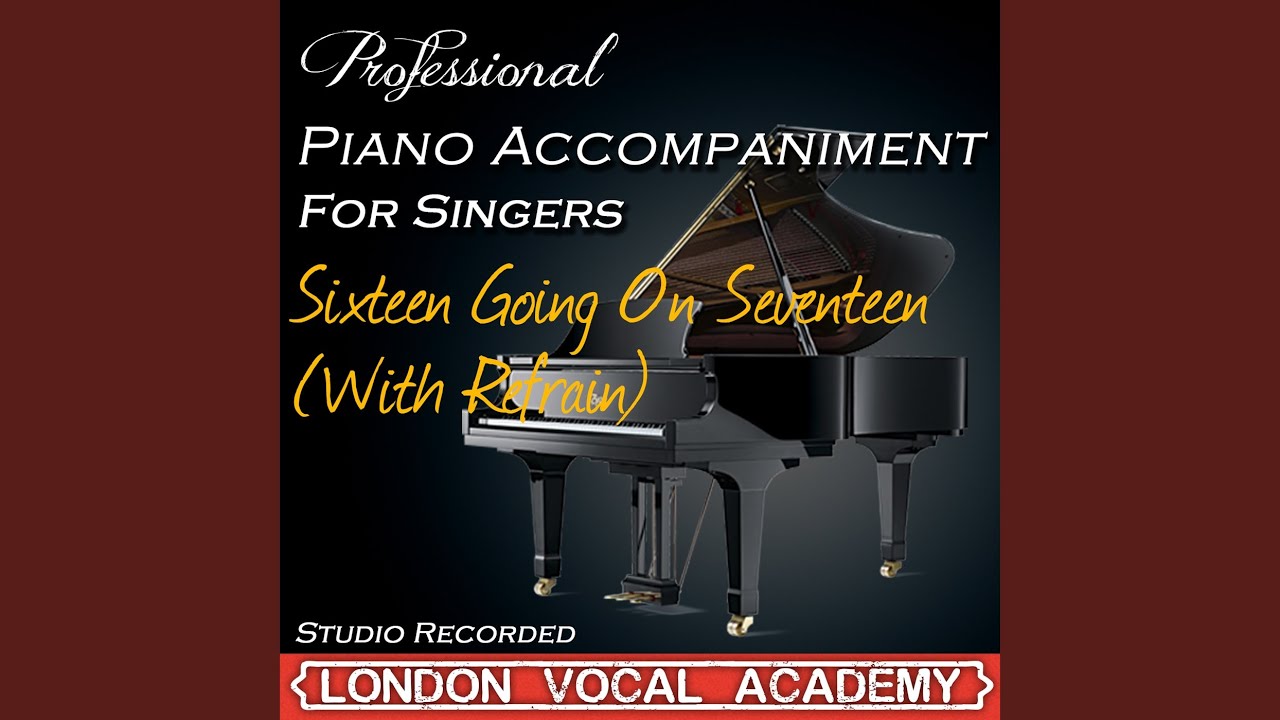 Sixteen Going On Seventeen (With Refrain) (The Sound of Music' Piano Accompaniment)...