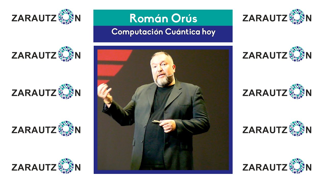 ROMÁN ORÚS: Computación cuántica hoy. 2025/05/13