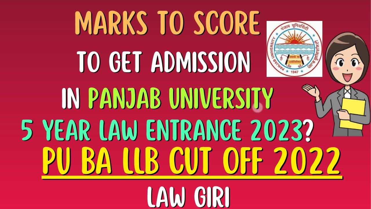 How much to score in PU 5 years law entrance 2023|PU BA LLB Cut Off 2022|Panjab Univerisity UILS