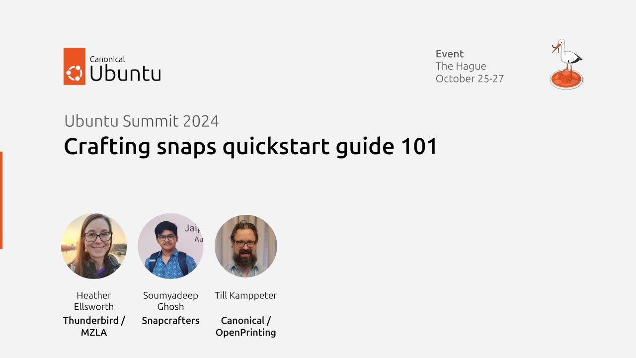 Ubuntu Summit 2024 | Crafting snaps quickstart guide 101