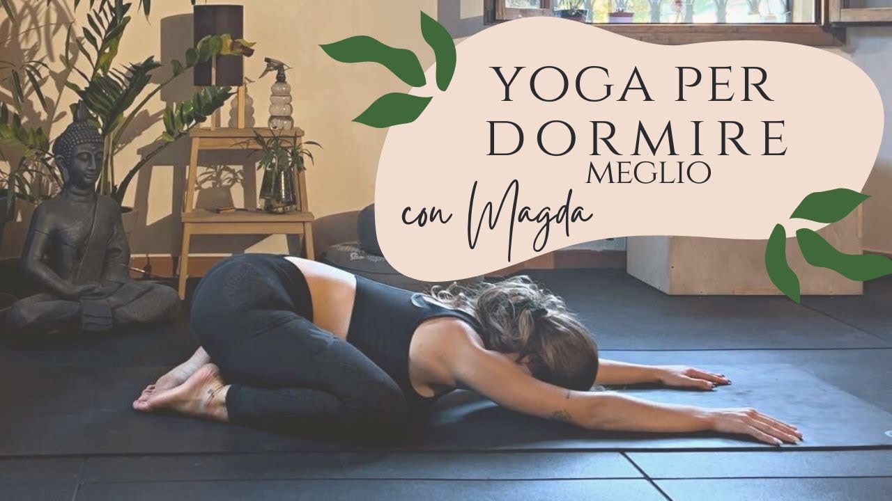 Yoga per Dormire meglio | 10 min | Magdissse