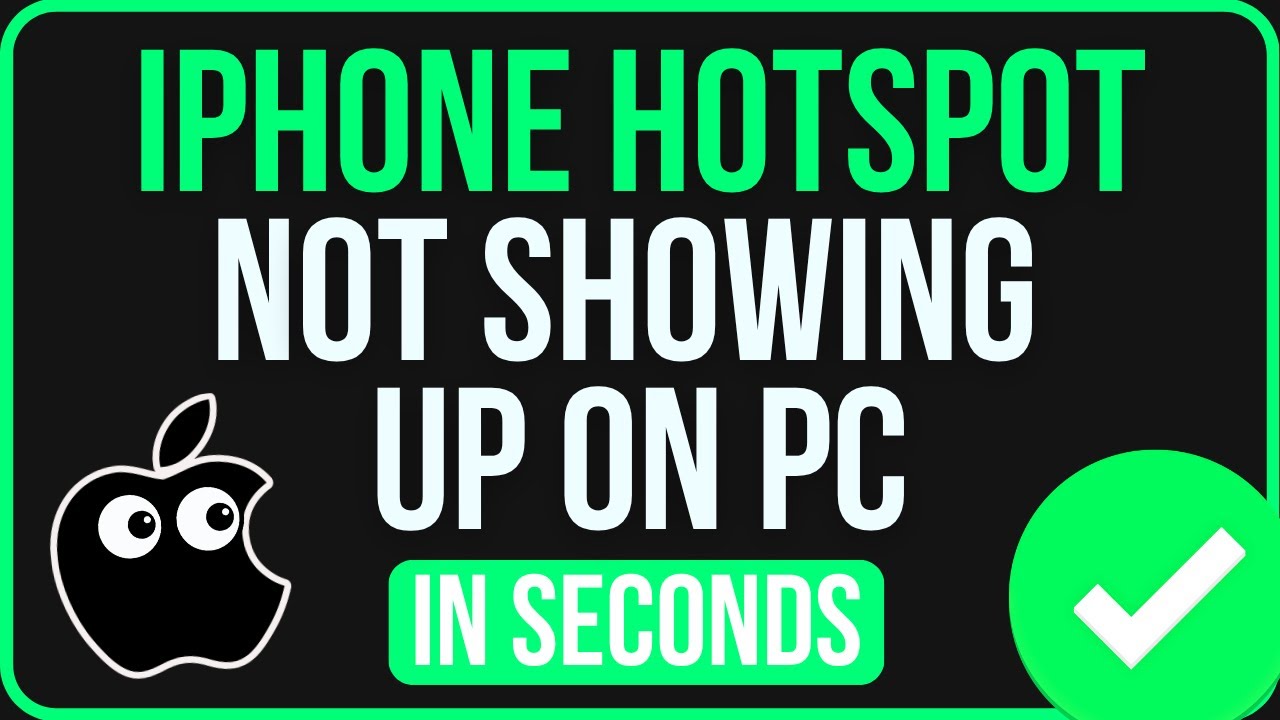 iPHONE HOTSPOT NOT SHOWING UP ON PC [FIXED]