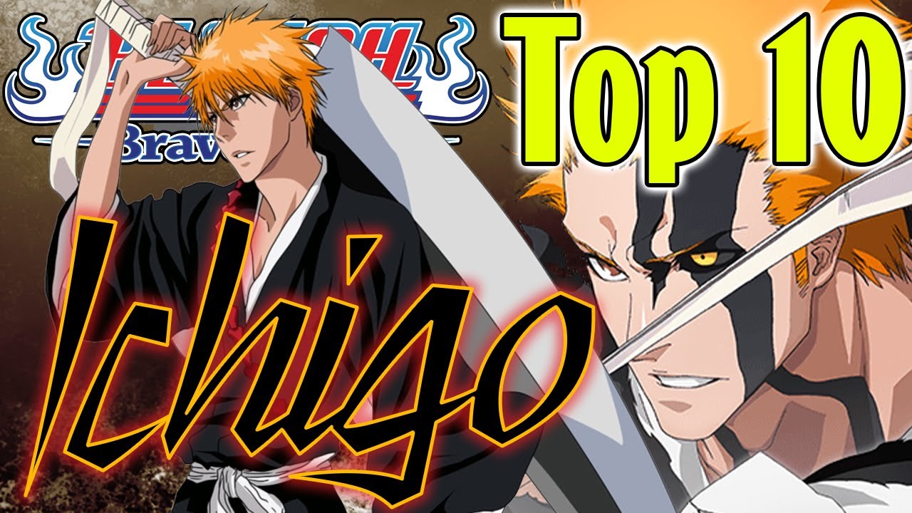 Bleach Brave Souls Top 10 Ichigo (July 2021)