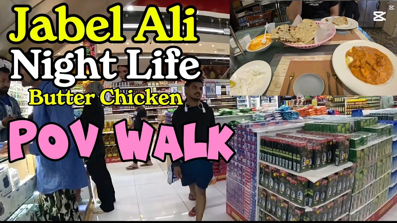 Pov walk in Jabel Ali night time | Butter Chicken in South Indian Restaurant | #pov #jabelali 