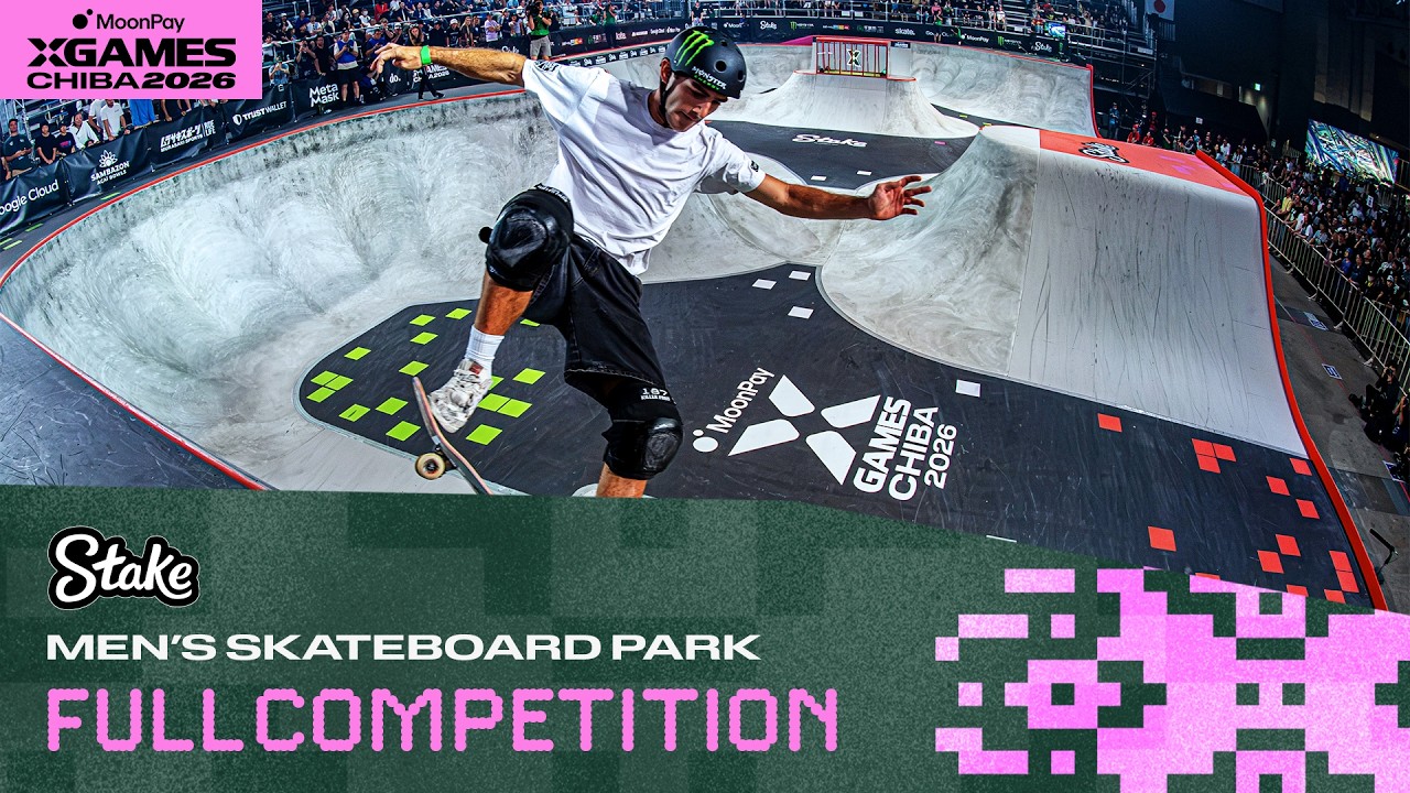 Stake Men's Skateboard Park: FULL COMPETITION | MoonPay X Games Chiba 2026