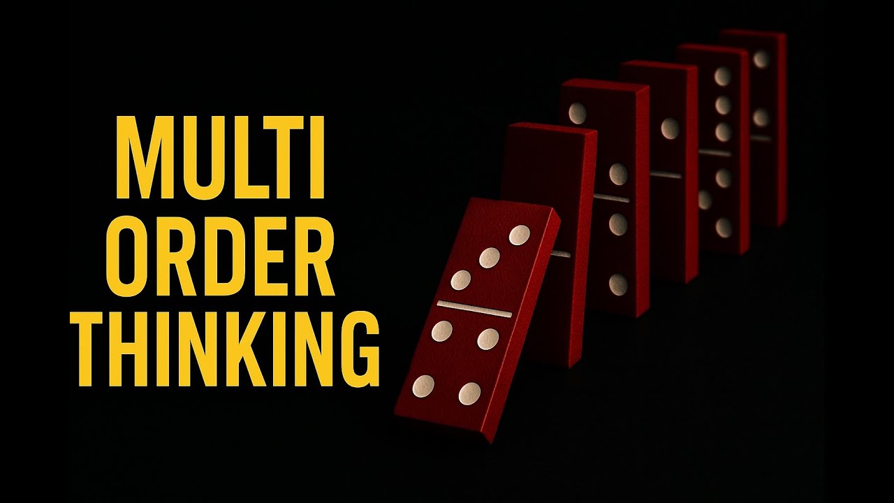 Mastering Multi Order Consequences: The Key to Strategic Thinking