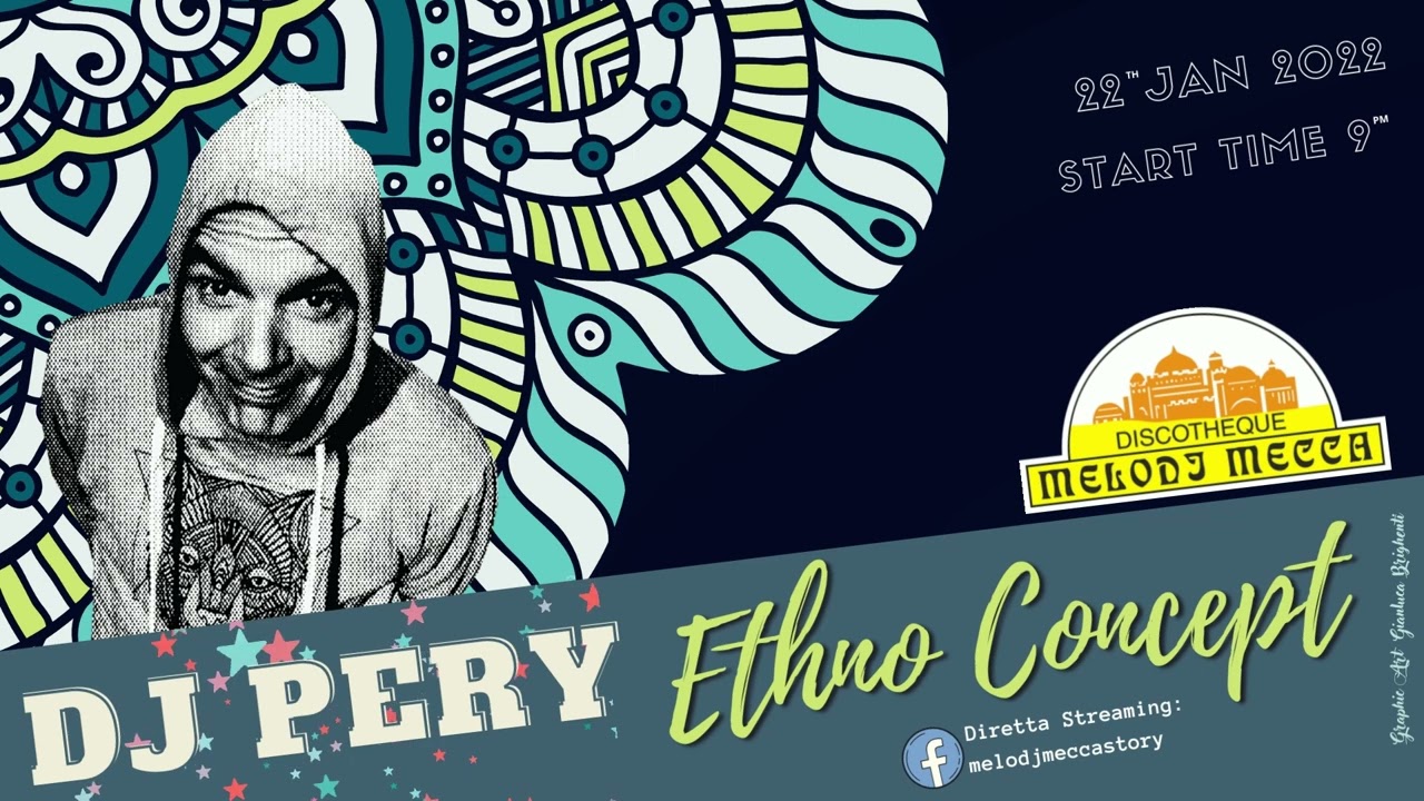 - Melodj Mecca PERY LIVE 22 Gen 2022
