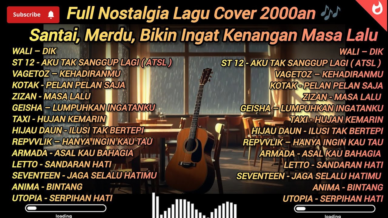 Full Nostalgia Lagu Cover 2000an 🎶 | Santai, Merdu, Bikin Ingat Kenangan Masa Lalu