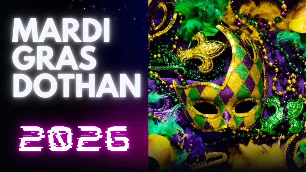 Mardi Gras Dothan 2026