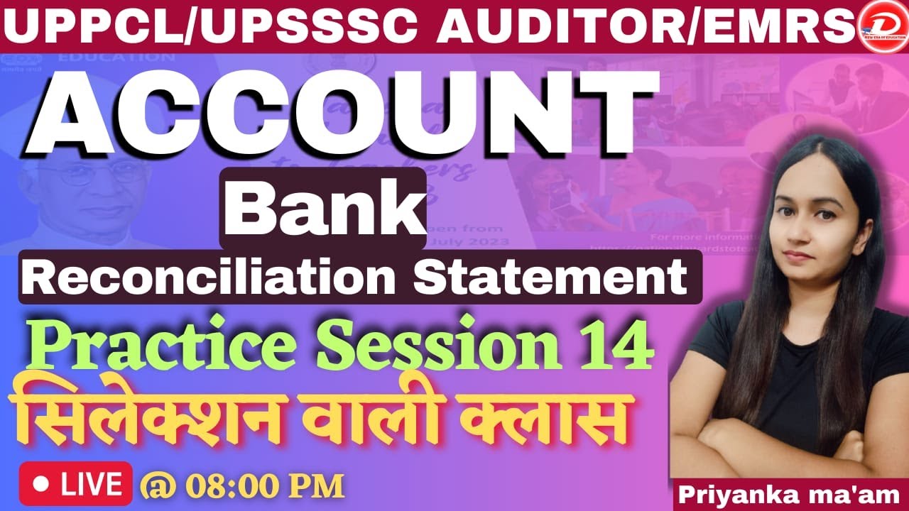 UPSSSC AUDITOR/ACCOUNTANT,EMRS ,UPPCL| CONCEPTS OF ACCOUNT 14 सिलेक्शन वाली क्लास |BY PRIYANKA MA'AM