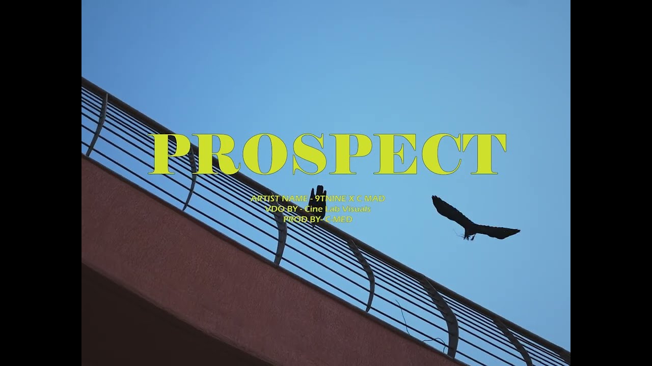 9TNINE-PROSPECT X C MED (OFFICIAL MUSIC VIDEO)