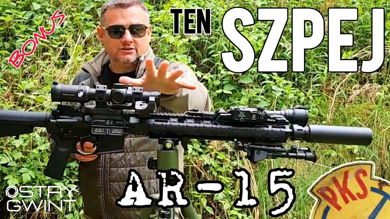 #AR15 w szpeju czyli BONUS do PKS Kamila ... z serii 