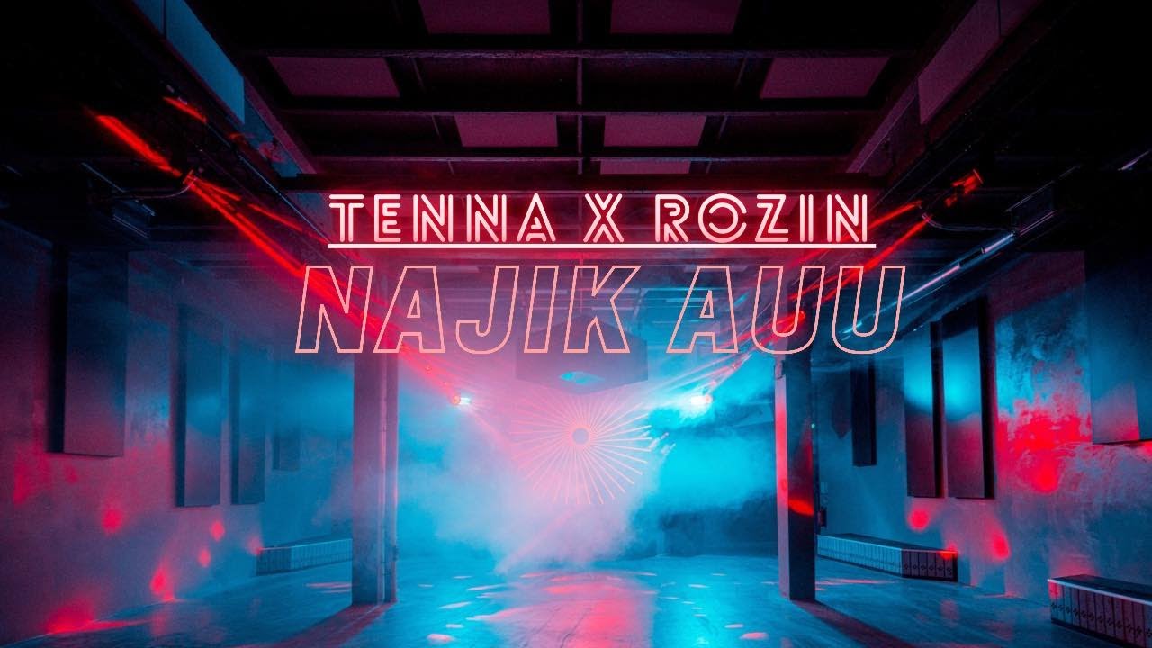 Tenna - Najik Aau | Prod. Rozin (Lyrics video)