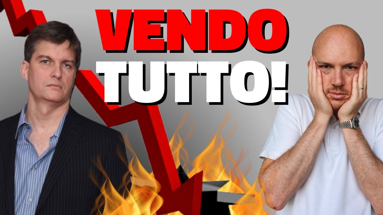 BURRY non crede ai mercati e VENDE TUTTO!