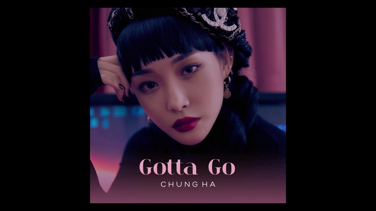 [HIDDEN VOCALS] CHUNG HA - Gotta Go