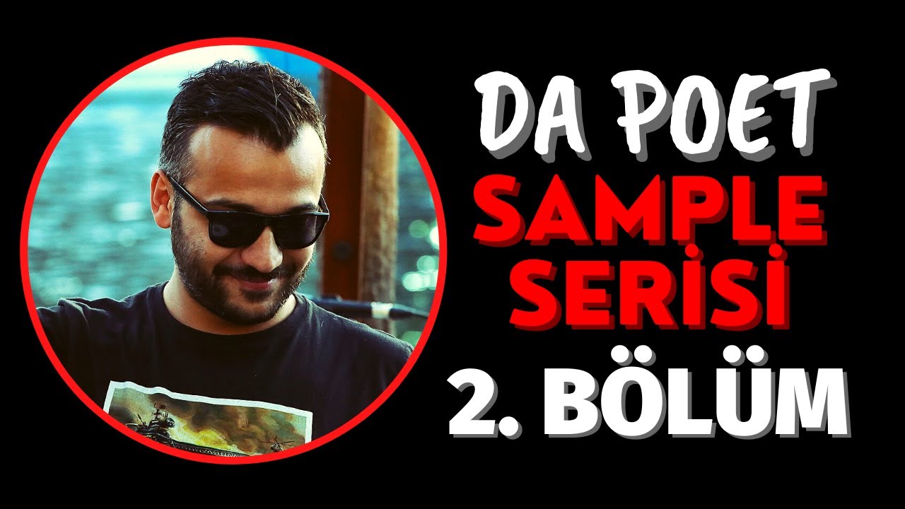 Da Poet - Sample Serisi | 2. Bölüm