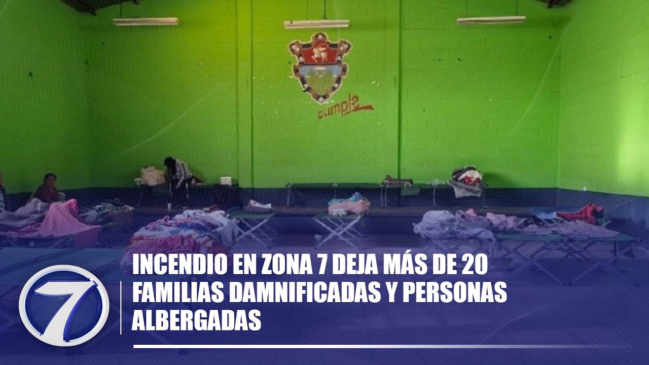 Incendio en zona 7 deja más de 20 familias damnificadas y personas albergadas