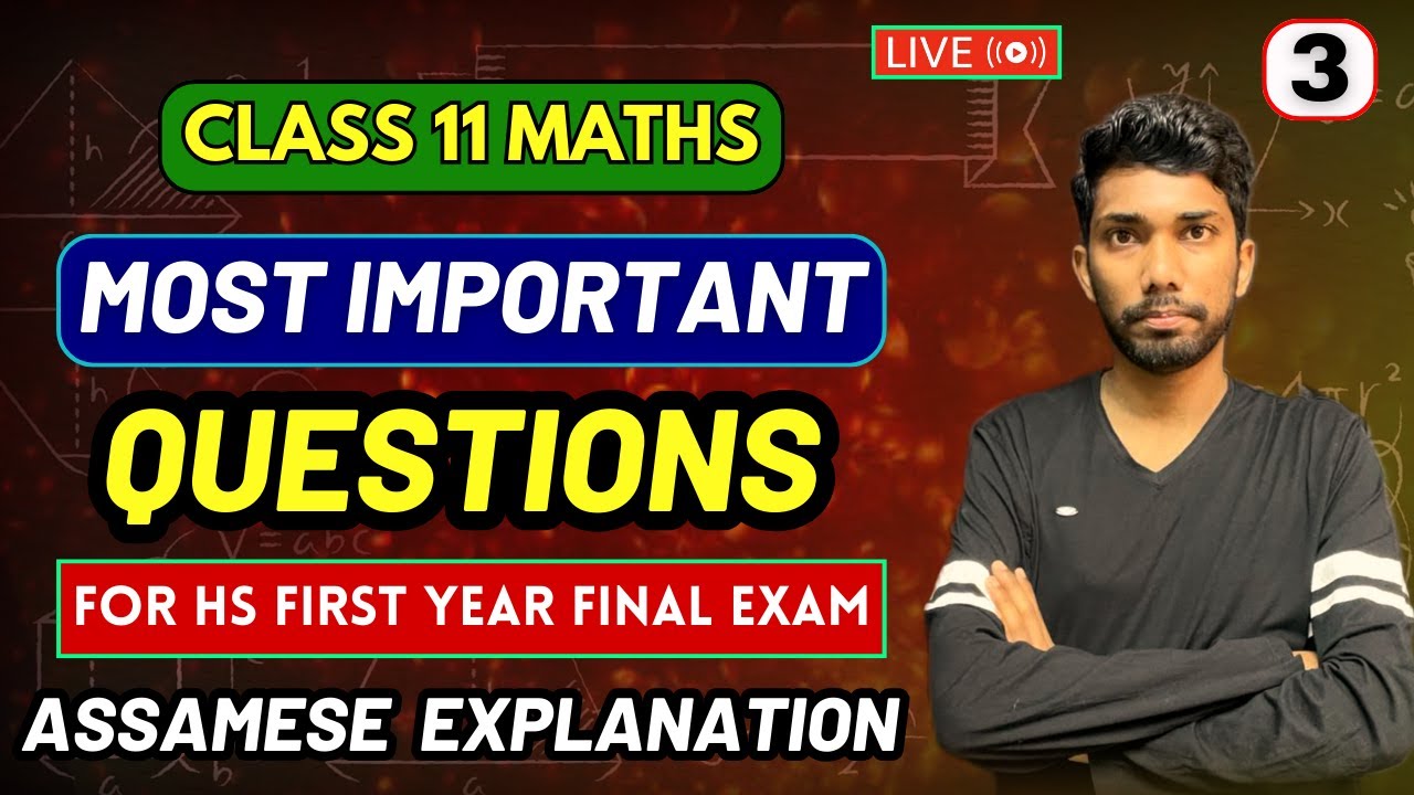 HS First Year Mathematics Important Questions | Class 11 Maths in Assamese | Let's Approach | LIVE