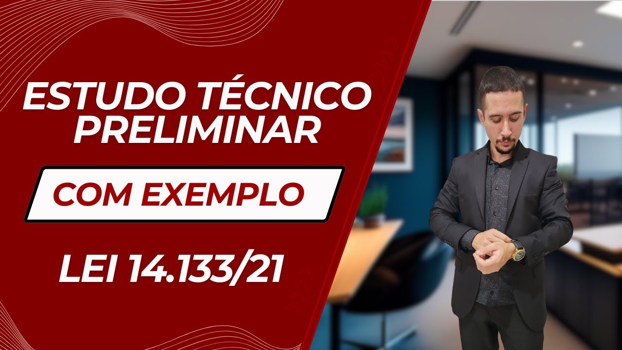 Como fazer um Estudo Técnico Preliminar - Nova Lei de Licitações