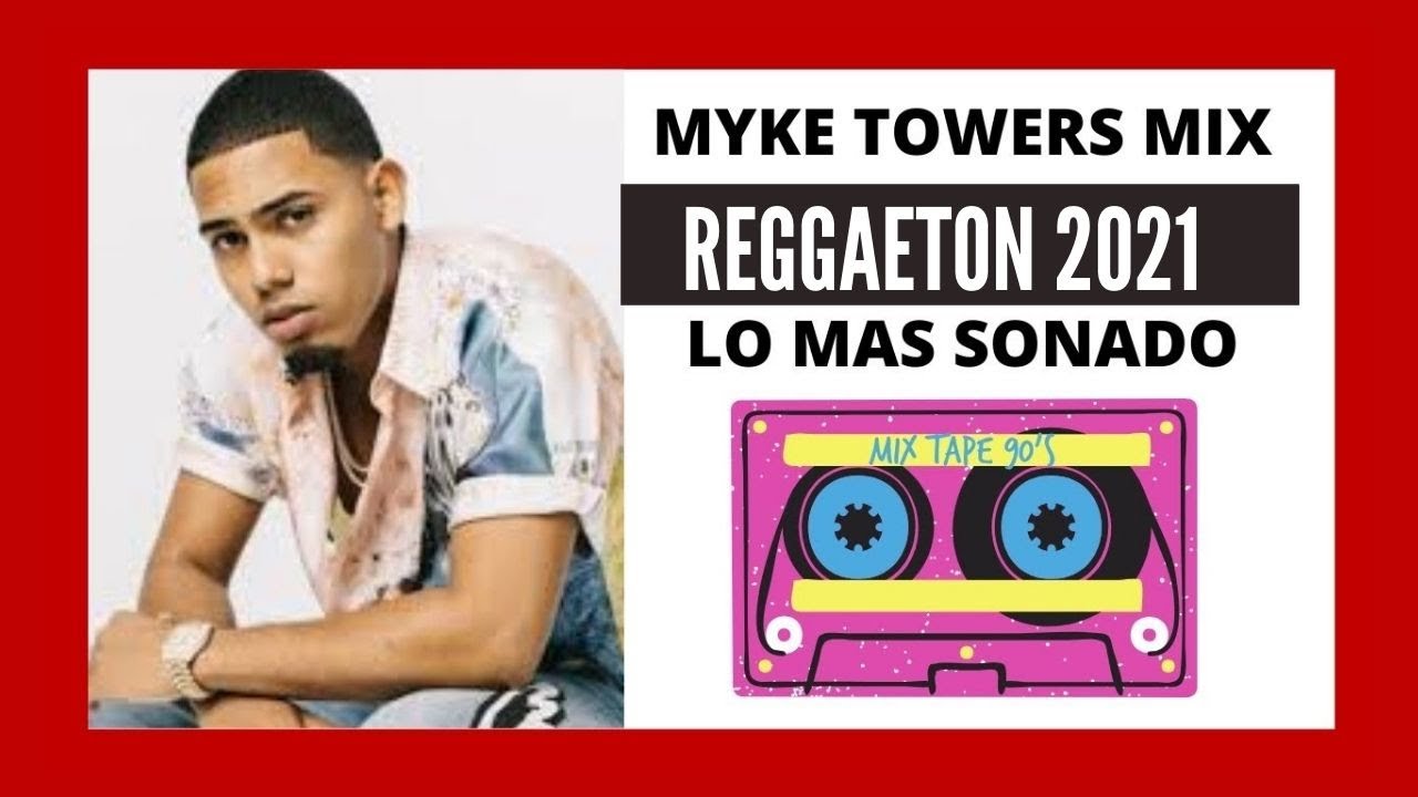 Mix Myke Towers 2026 | Lo Mejor de Myke Towers: Sus Grandes Éxitos en Reggaeton y Trap