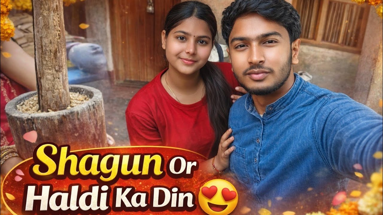 Shagun or Haldi Ka Din ! Manisha Ka Shagun Or Haldi aaj hua 😍