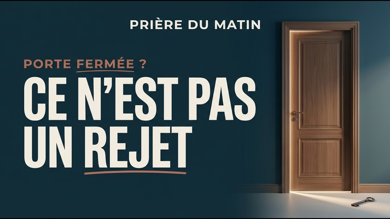 Prière du matin|Grandes bénédictions de mars |Dieu ouvre des portes fermées grandement ce mois