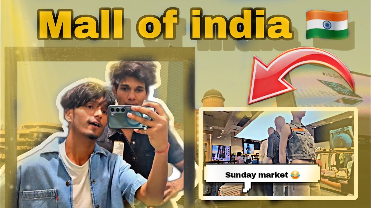 Mall of india 🇮🇳( Noida) bas hamne to dekh liya tum bhi dekho 😂