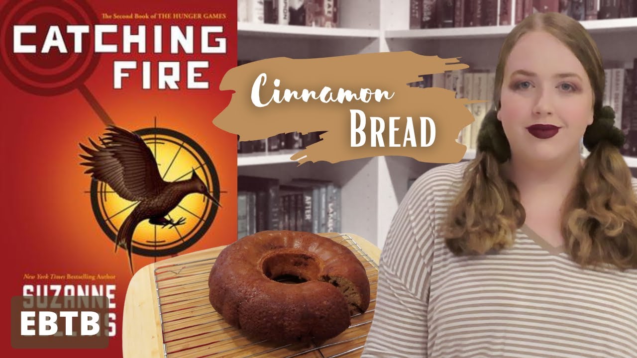 Eating by the Book: Catching Fire Cinnamon Bread