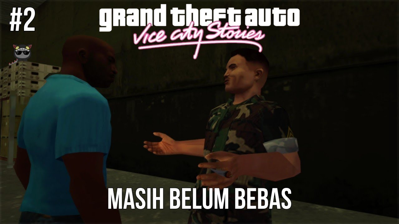 Ternyata Kita Belum Bebas | GTA Vice City Stories (Part 2)