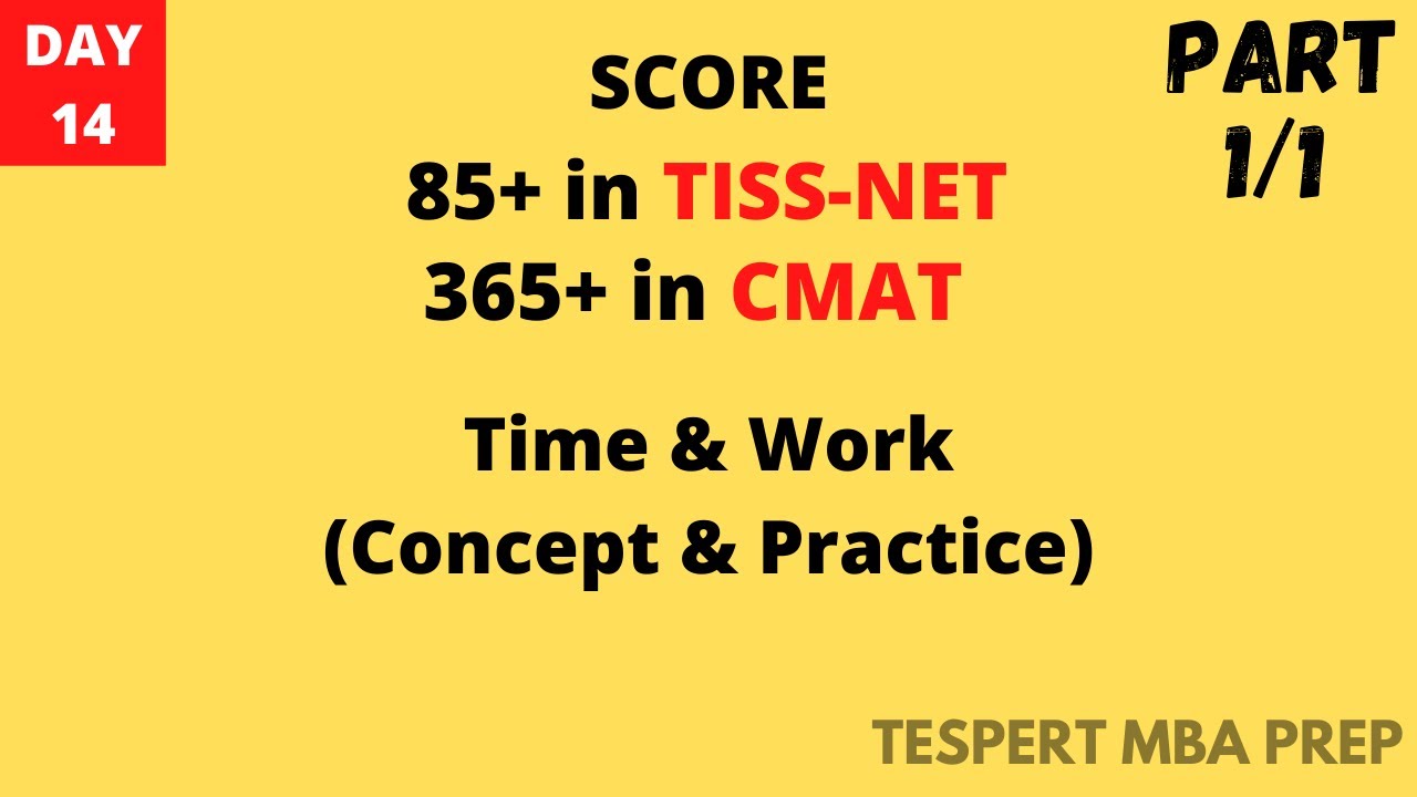 Tissnet 2023 Preparation I Quant | TIME AND WORK | CONCEPT AND PRACTICE |
