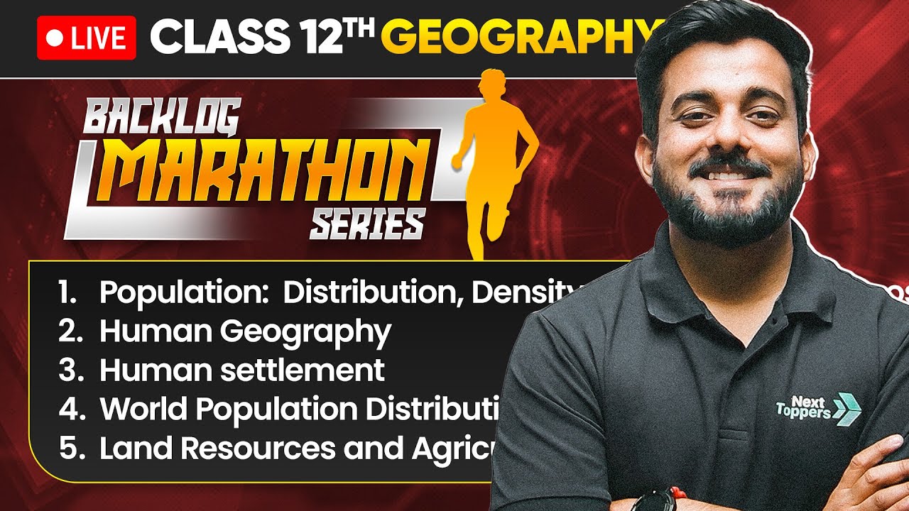 Class 12 Geography | Backlog Marathon Series | Class 12 Geography Revision | CBSE 2025 - 26