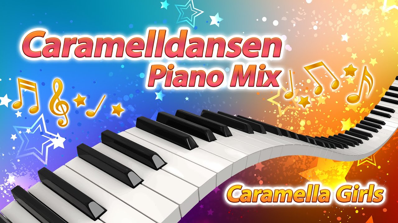 Caramella Girls - Caramelldansen Piano Mix