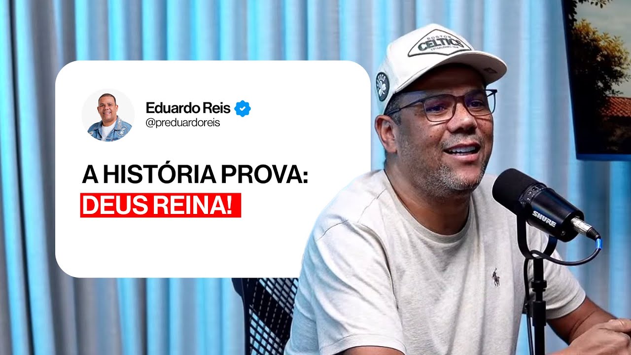 A HISTÓRIA PROVA: DEUS REINA!