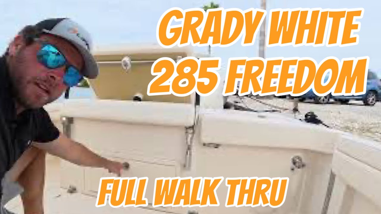 The Best Dual Console under 30’? Grady White 285 Freedom