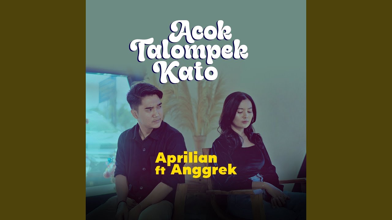 Acok Talompek Kato (feat. Anggrek)