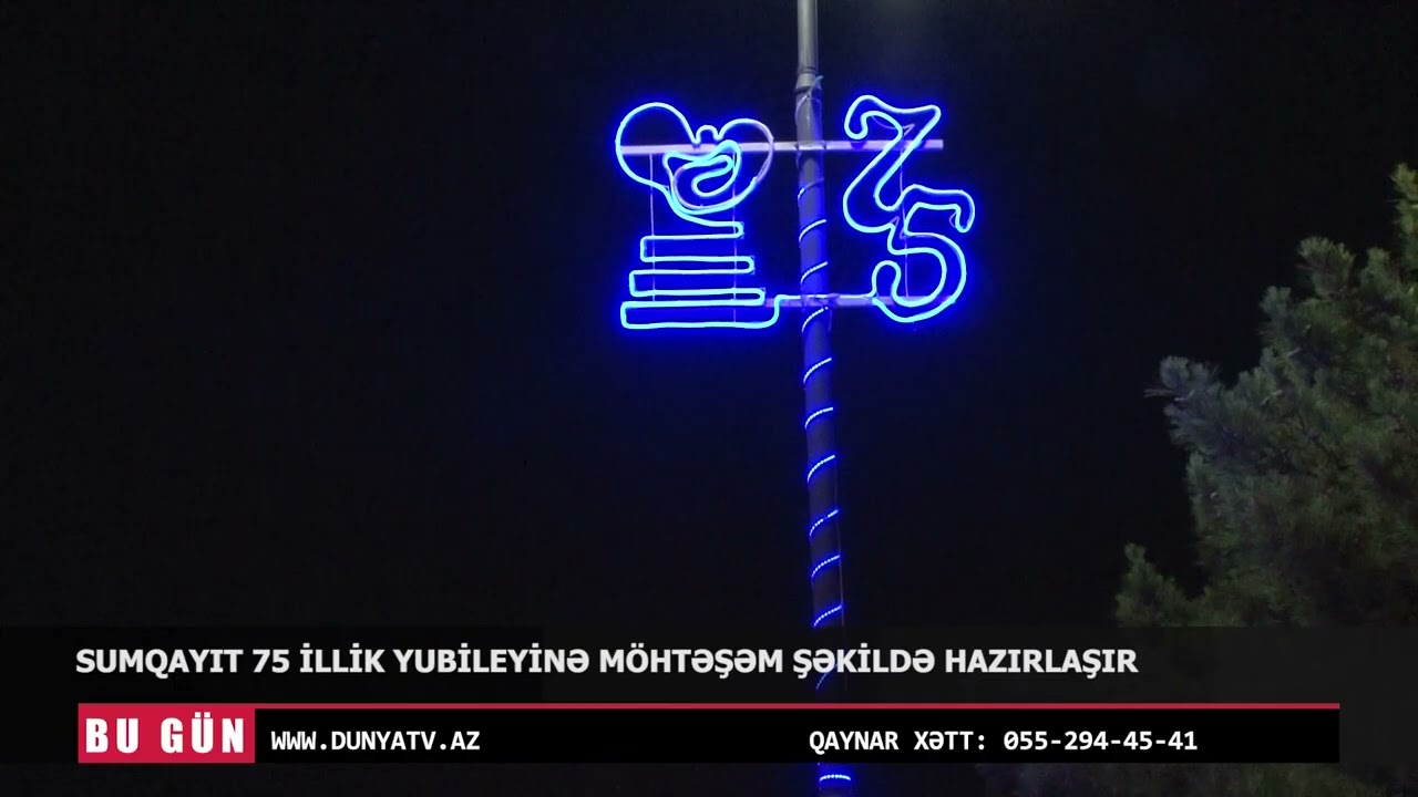 SUMQAYIT 75 İLLİK YUBİLEYİNƏ M&Ouml;HTƏŞƏM ŞƏKİLDƏ HAZIRLAŞIR